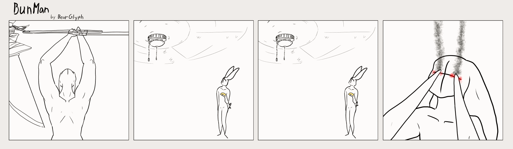 Bunman tapes machete blades to his ceiling fan. After turning on the fan, he stands below it holding a lemon. He throws the lemon into the whirling blades, causing the lemon to be chopped into a mist, which flies back into bunman's eyes. Bunman clutches his face in agony as smoke rises from his eyes.